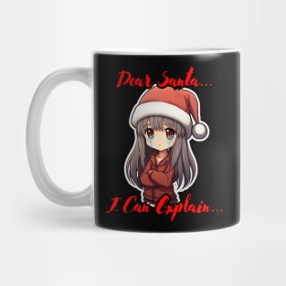 Dear Santa I Can Explain Anime Girl Mug